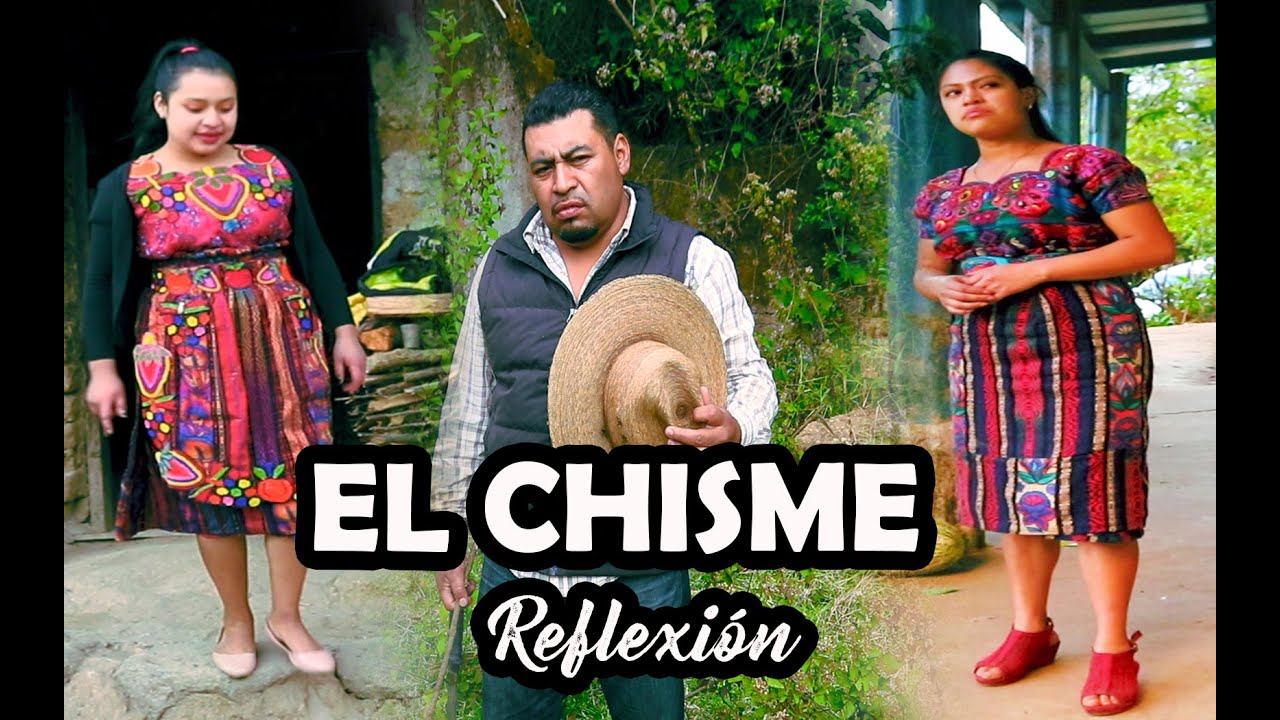 EL CHISME Reflexión mira este video