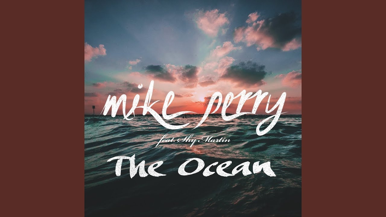 Mike Perry ft. Shy Martin - The Ocean (Official Instrumental)