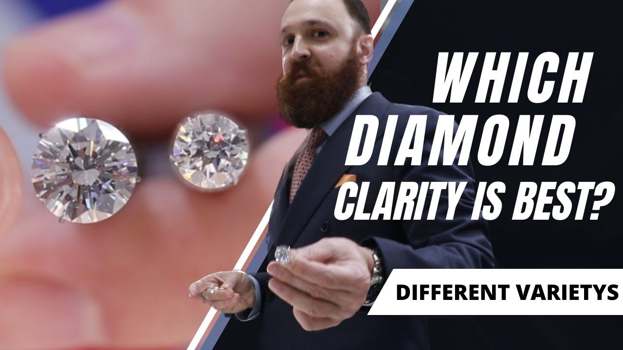 Which Diamond Clarity Is Best?