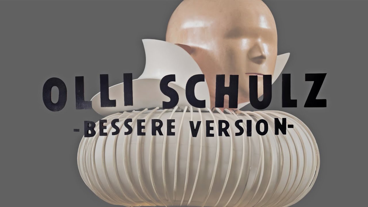 Olli Schulz &ndash; Bessere Version (Visualizer)