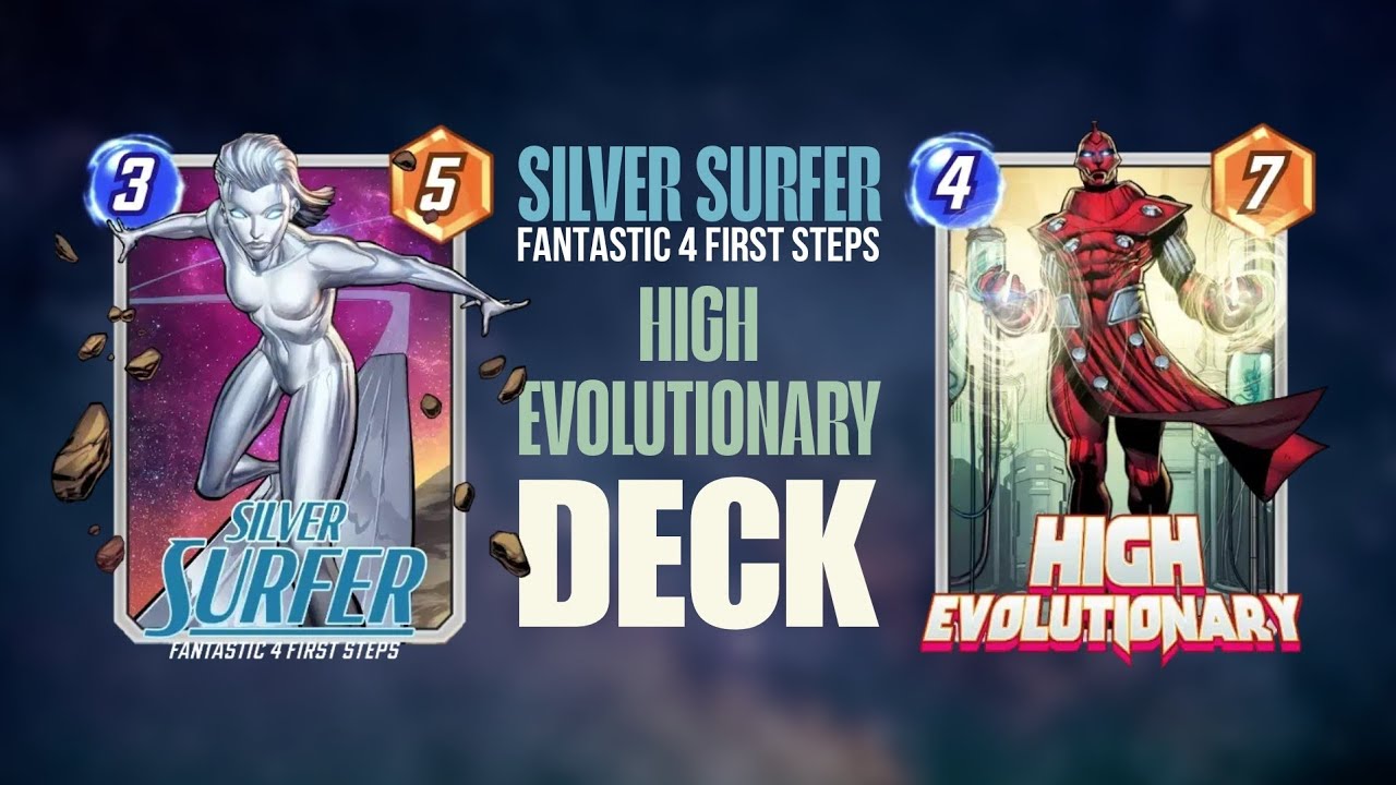 Silver Surfer First Step High Evolutionary Deck