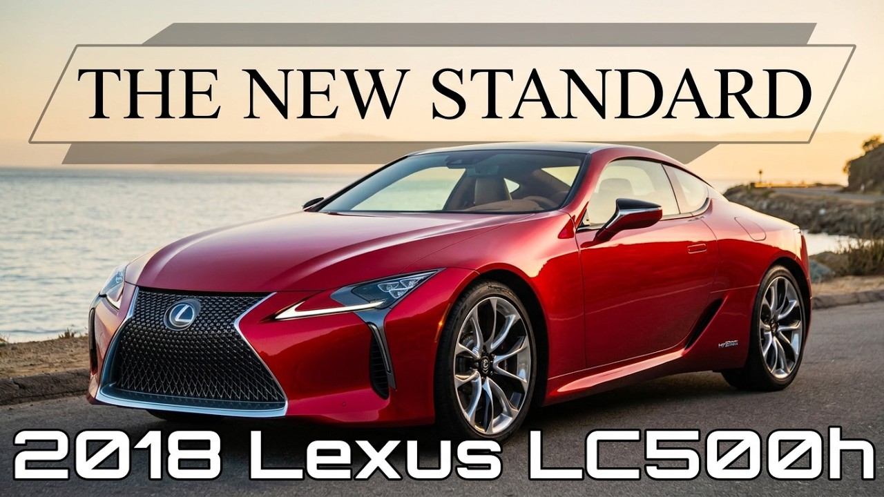 Real World Review 2018 Lexus LC500h: Outstanding Value For Money
