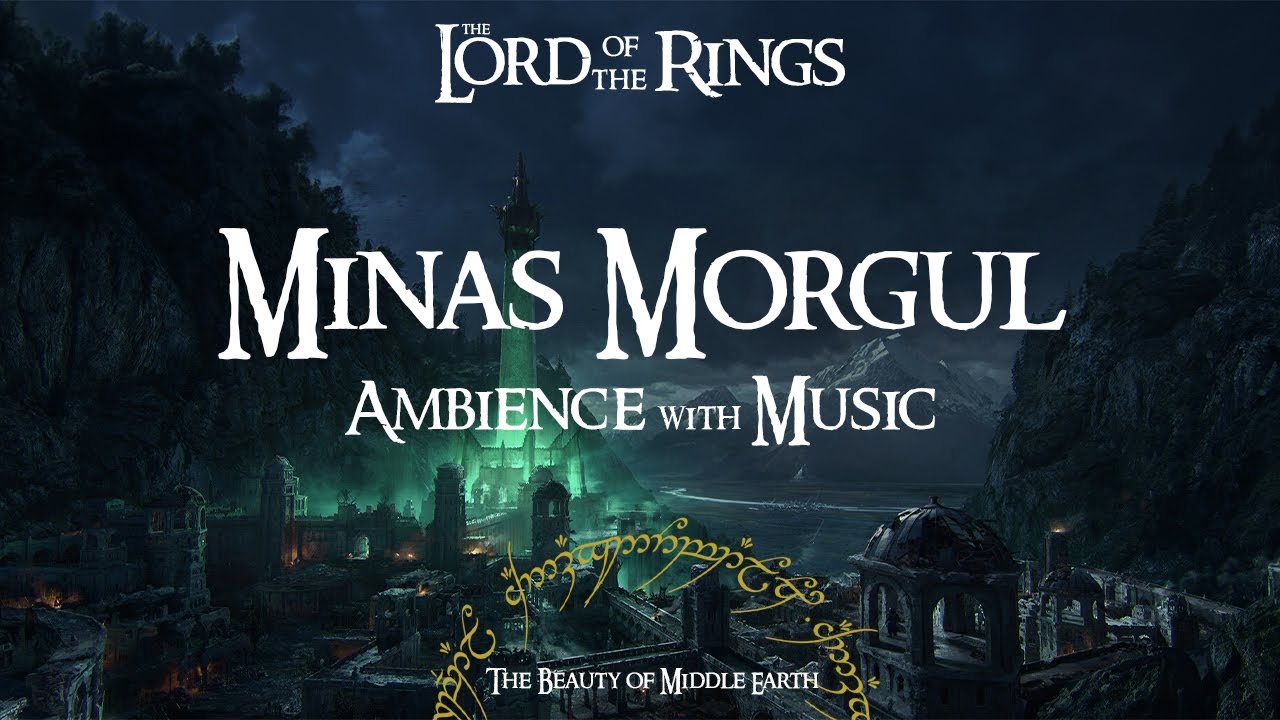 Lord Of The Rings | Minas Morgul | Ambience & Music | 3 Hours | Studying, Relaxing, Sleeping