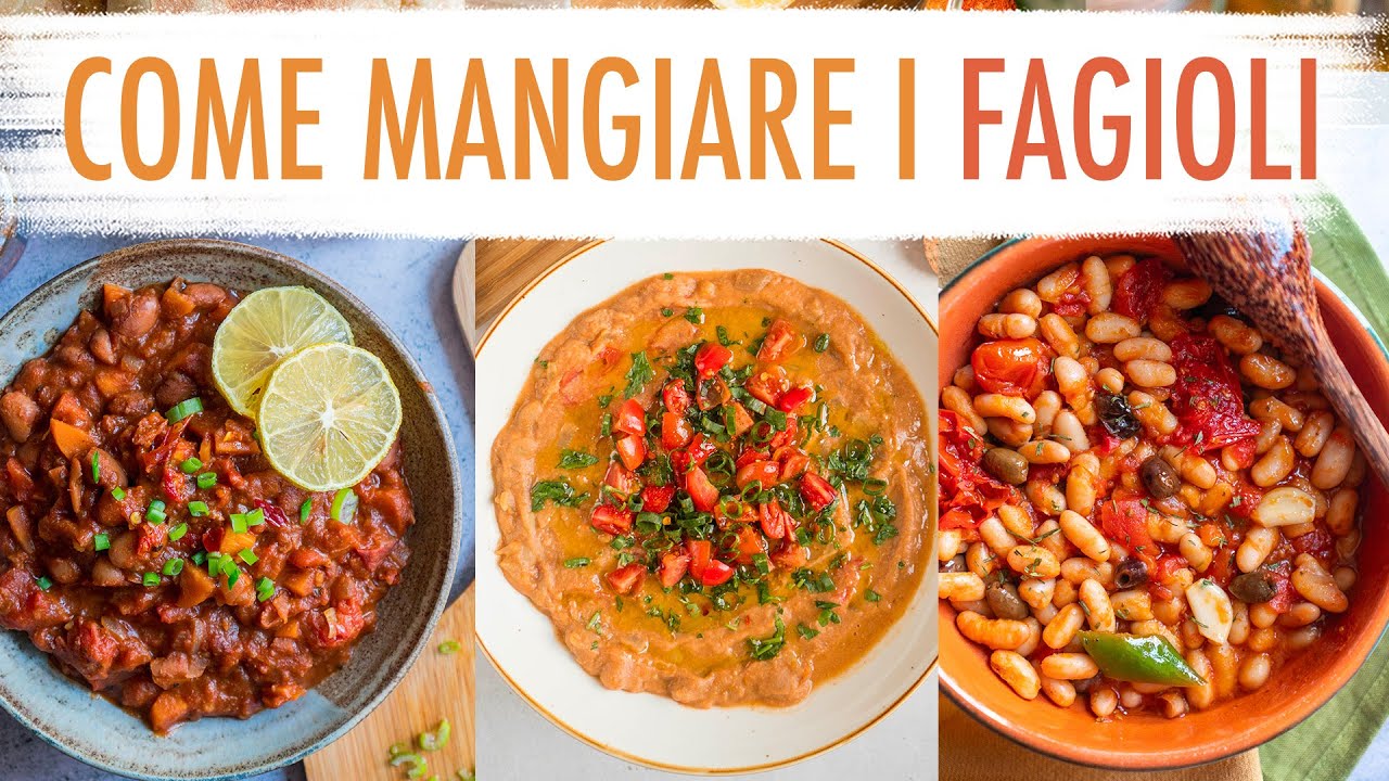 3 MODI PER MANGIARE I FAGIOLI - Ricette con i fagioli facili ed economiche | Elefanteveg