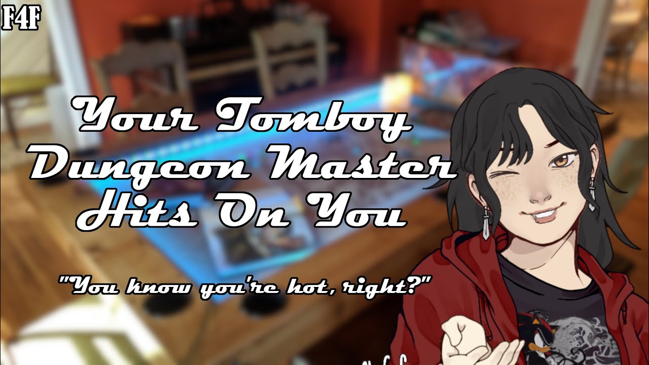 Your Tomboy Dungeon Master Hits On You! - F4F ASMR RP [Shy Listener][D&D RP][Friends to ???]