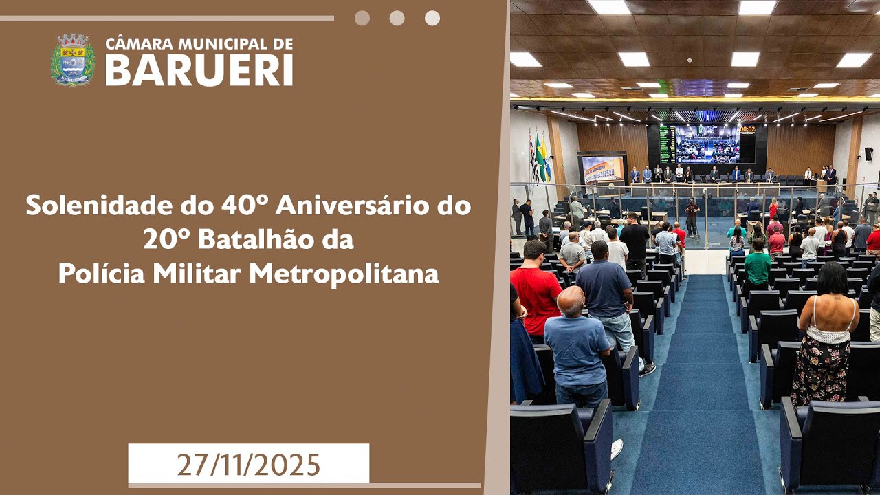 Solenidade de 40º aniversário do 20º Batalhão de Polícia Militar Metropolitano