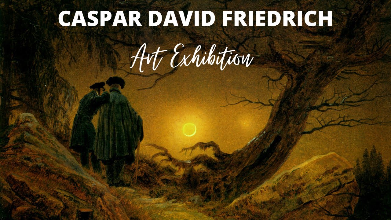 Caspar David Friedrich Paintings with TITLES 🖼 Retrospective Exhibition 🎨German Romantic Artist