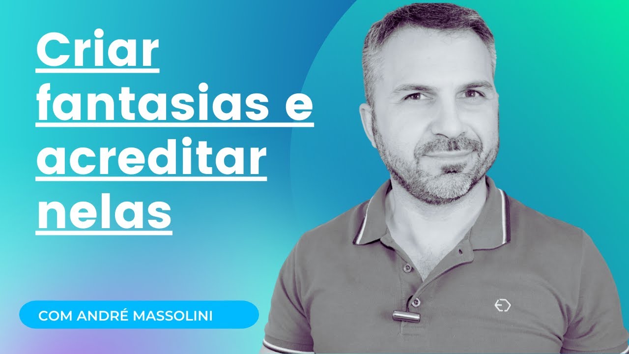 A carência pode fazer você fantasiar em cima de algo que não existe