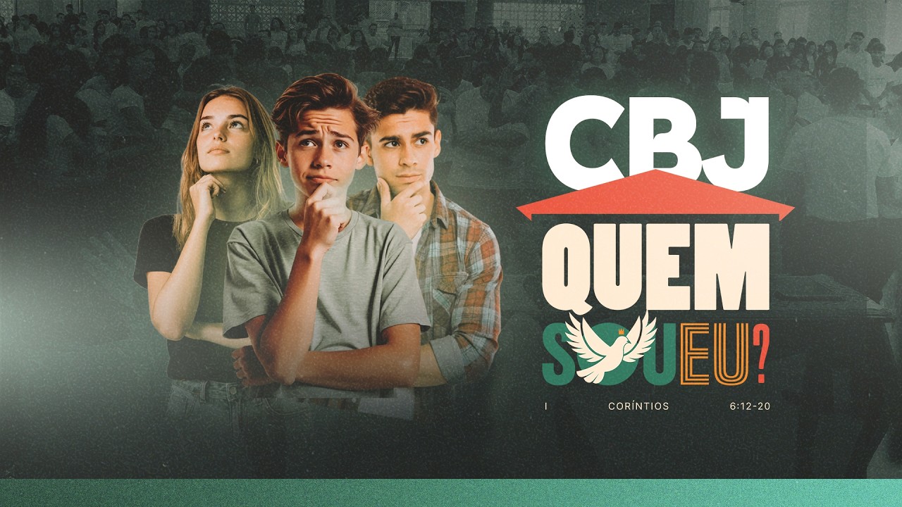 CBJ Quem Sou Eu? 16/02 Segunda Noite - AD Santa Rita