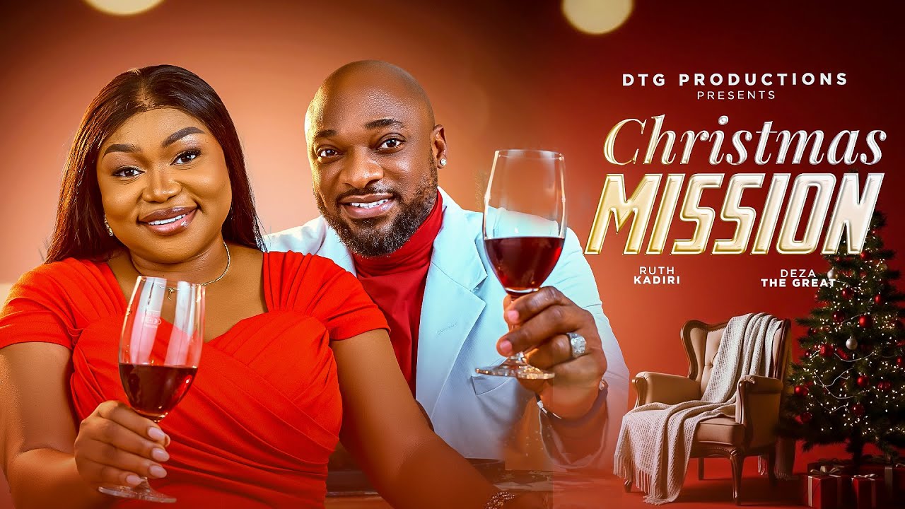 CHRISTMAS MISSION - RUTH KADIRI, DEZA THE GREAT, BIBI SONYE, NIGERIAN MOVIES 2025 LATEST FULL MOVIES