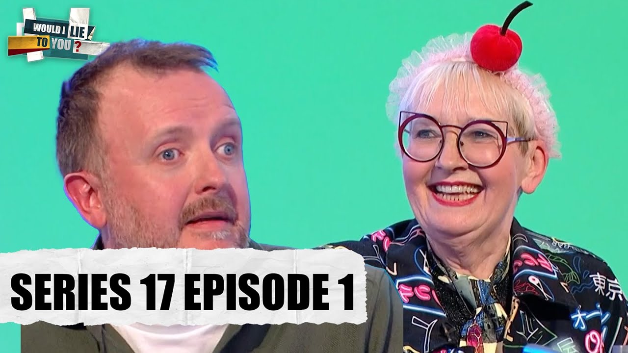 Series 17 Episode 1 - FULL EPISODE | Would I Lie To You?