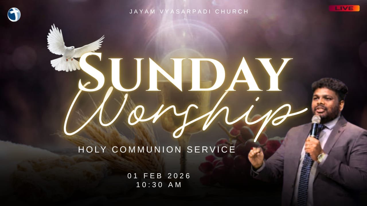 HOLY COMMUNION SERVICE 2026 | Service Sunday | Jayam Vyasarpadi Church l FEB 2026