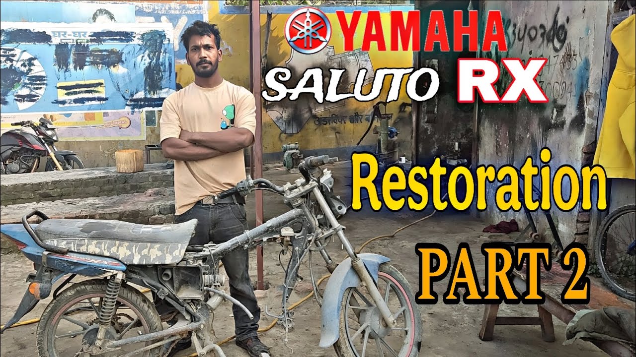 Yamaha saluto RX restoration part 2 bike ko lekar jaisa banane ka tarika