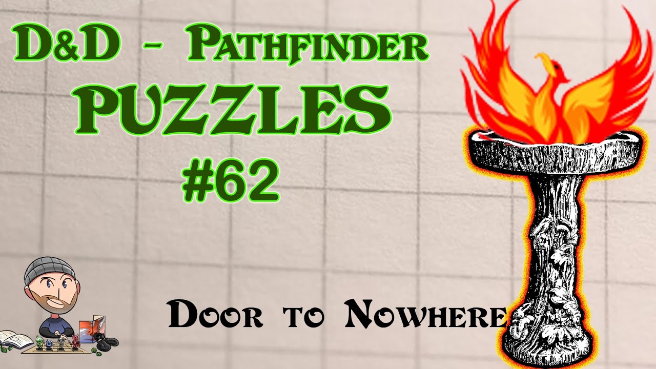 D&D Puzzles #62 - Door to Nowhere