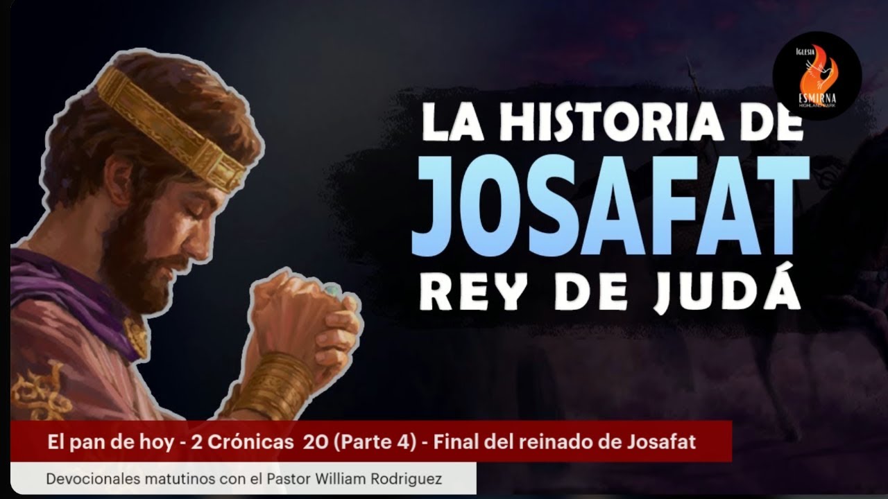 El pan de hoy - Repaso de 2 Crónicas 20 - Final del reinado de Josias