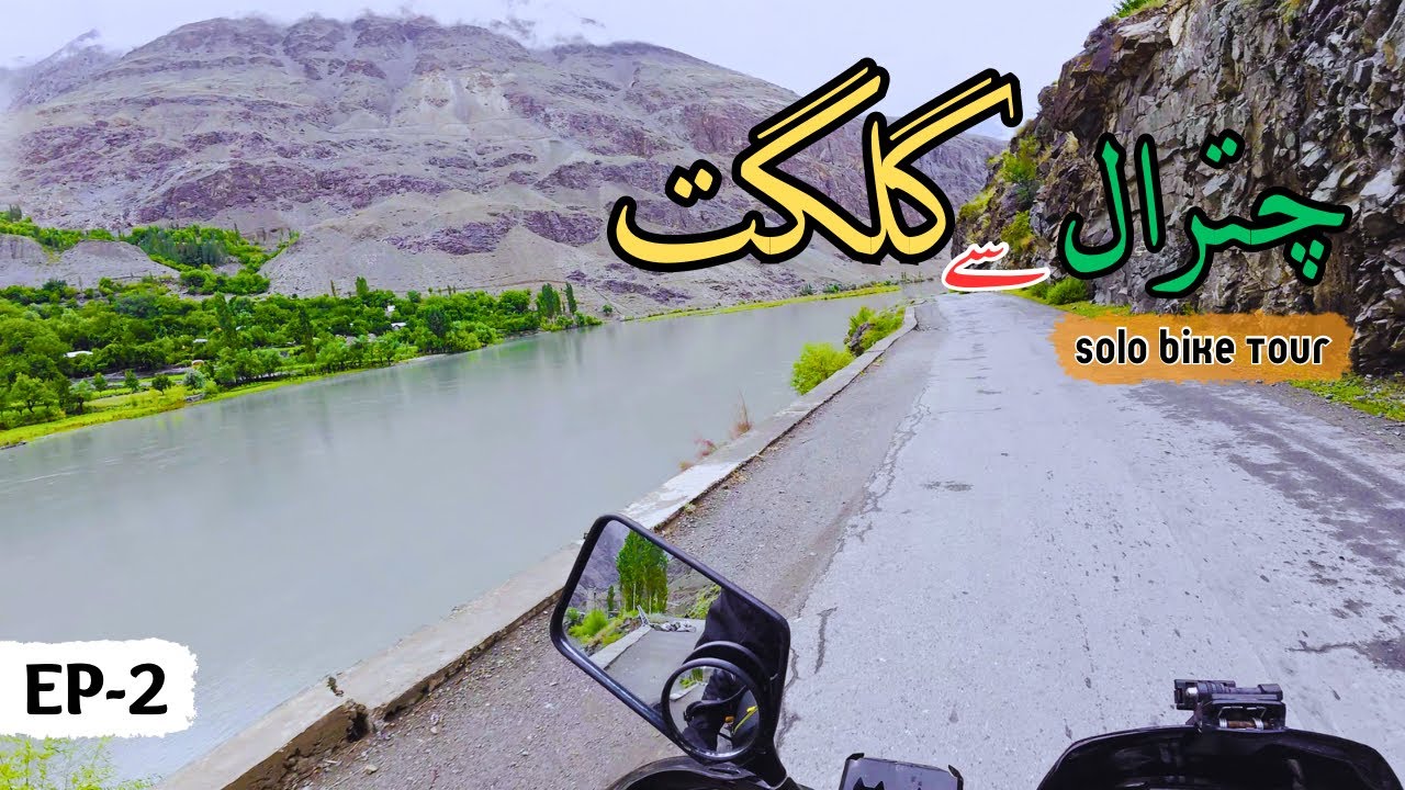 Phandar to Gilgit City | EP-02 | Solo Bike Adventure in Rain