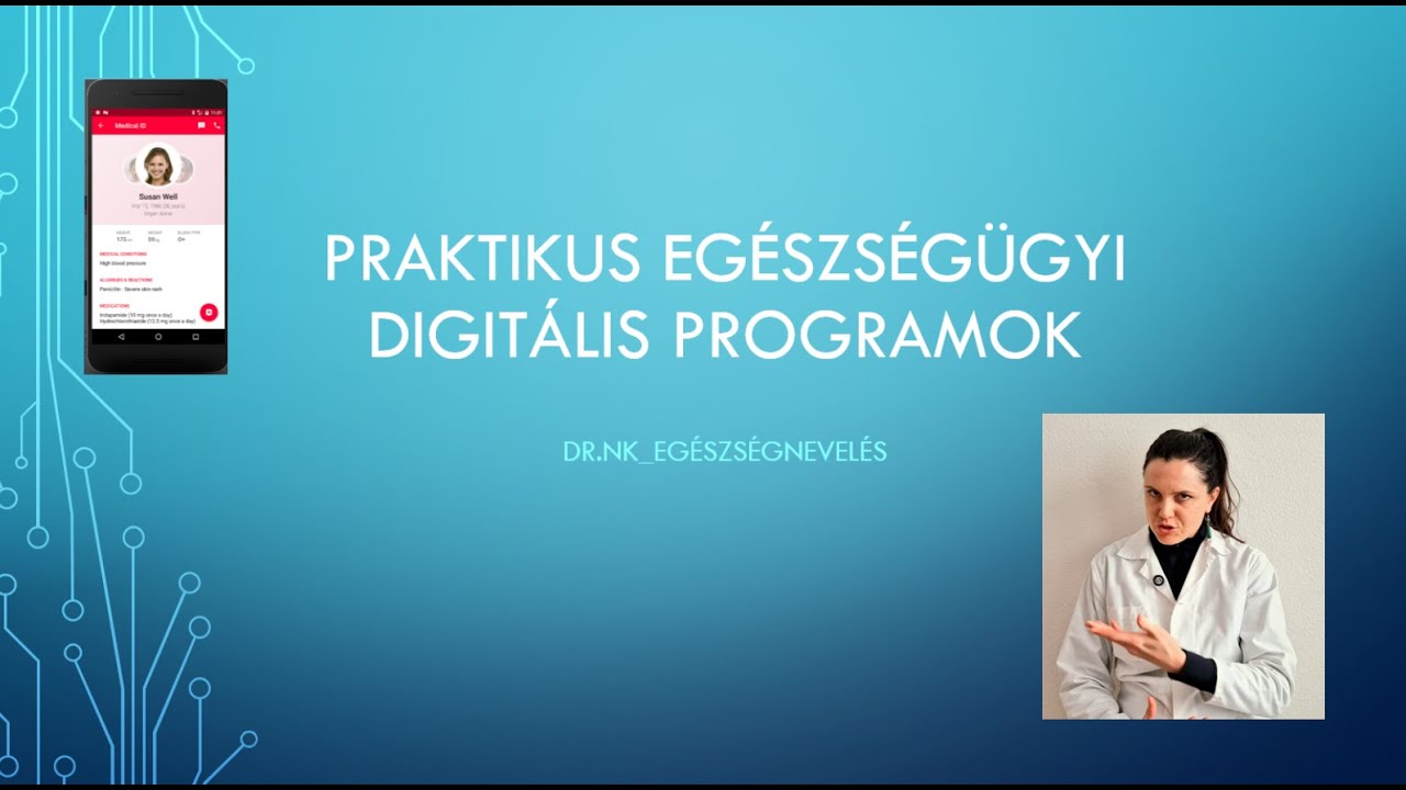 16b. Praktikus témák - Digitális EÜ Programok