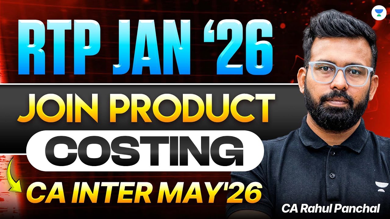 RTP Jan 2026 Joint Product | Costing CA Inter May'26 | CA Rahul Panchal