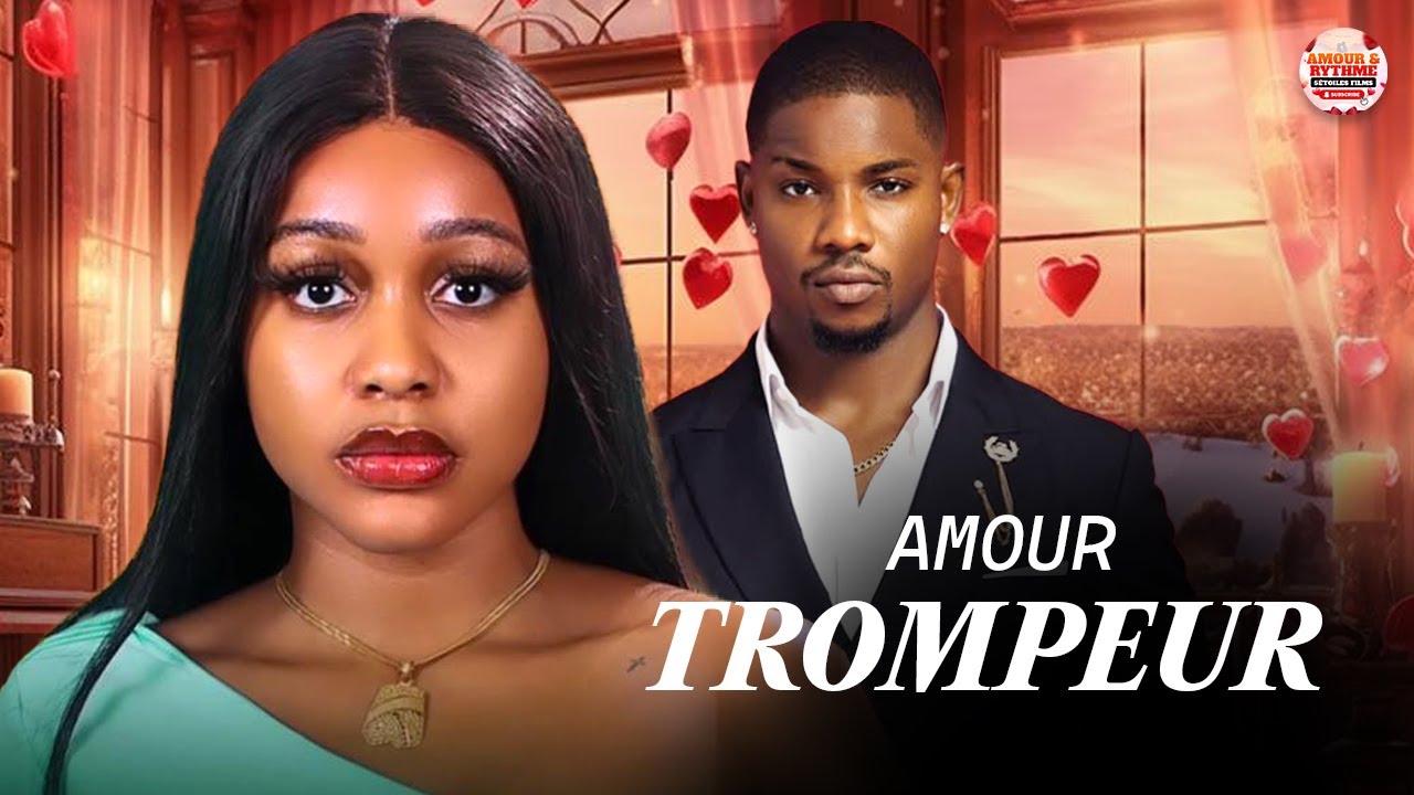 AMOUR TROMPEUR ( UCHE MONTANNA, VICTORY MICHAEL ) - FILM NIGÉRIAN EN FRANÇAIS