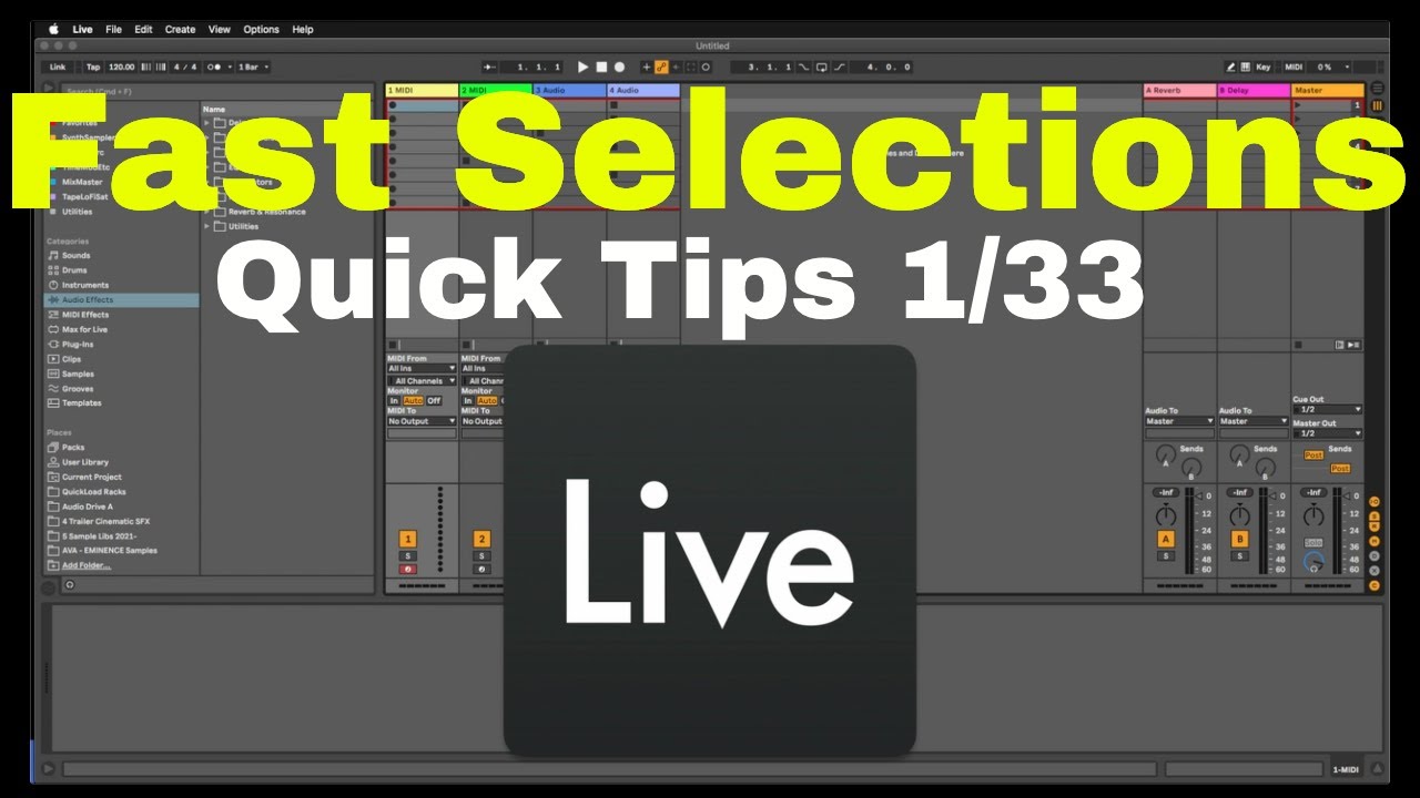 Essential Ableton Live Tips (1/33) - Making Fast Selections