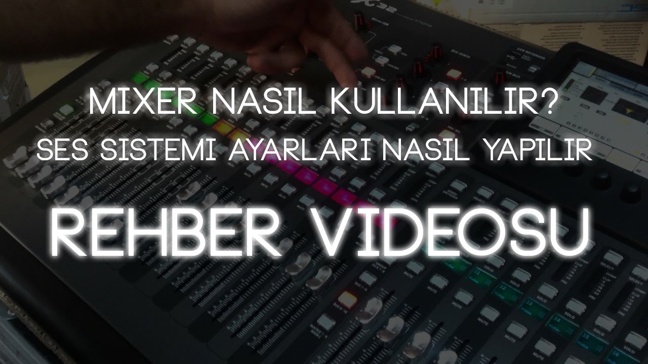 Mixer Nasıl Kullanılır? Ses Sistemi Ayarları Nasıl Yapılır? Behringer 1832FX