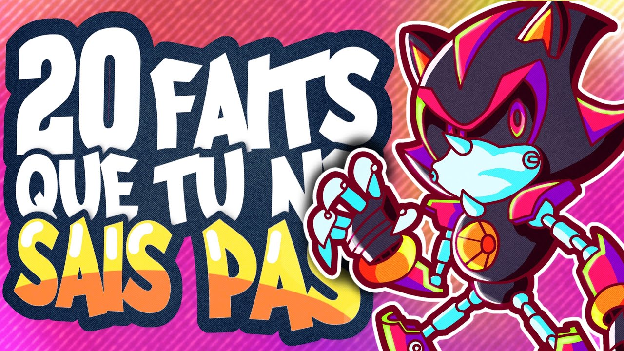 20 faits OBSCURE sur SONIC que TU ne connais PAS (Impossible) 