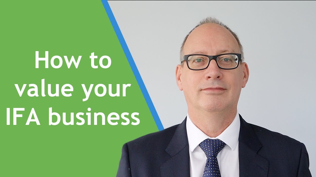 How to value your IFA business