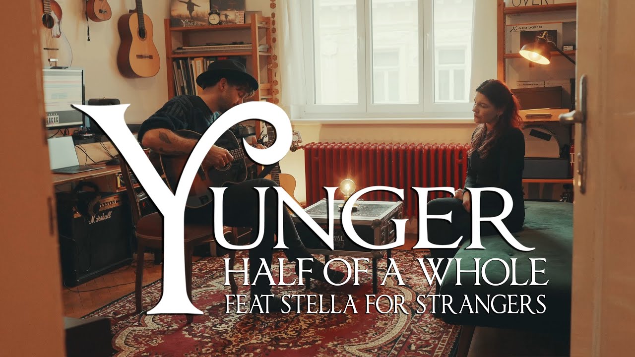 Yunger - Half of a Whole (feat. Stella for Strangers) (Official Video)