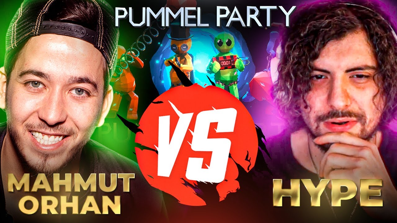TEAM KATMAN (HYPE) VS TEAM MAHMUT ORHAN |  PUMMEL PARTY