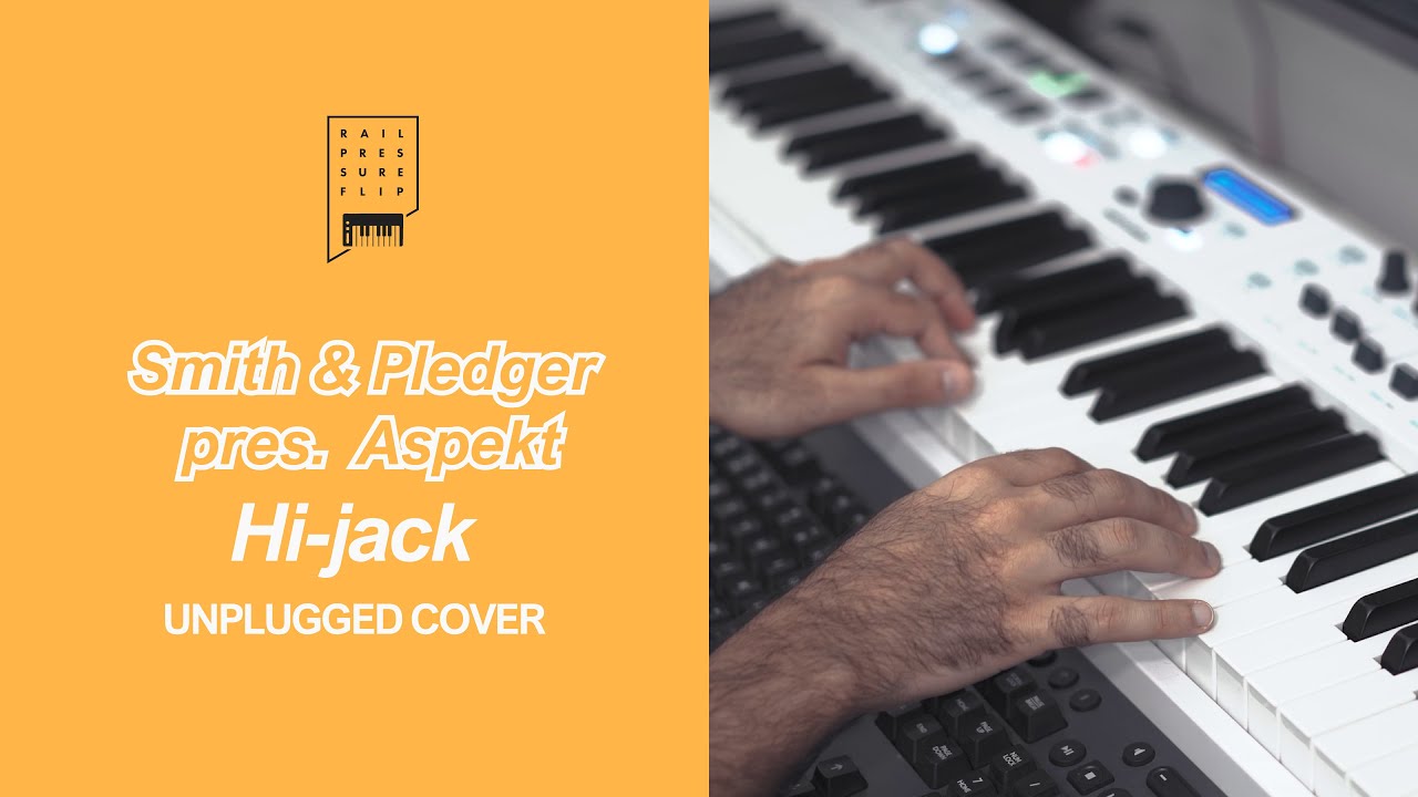 Smith & Pledger pres. Aspekt - Hi-jack - Unplugged cover