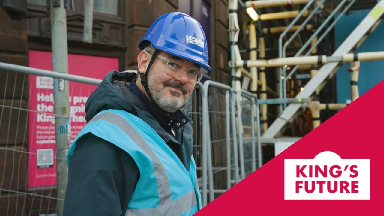 King's Theatre Redevelopment: Behind the Scenes with Grant Stott
