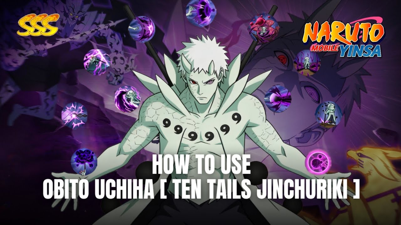Tutorial : How To Use Obito Uchiha [ Ten Tails Jinchuriki ] – Skills, Combos & Tips | Naruto Mobile