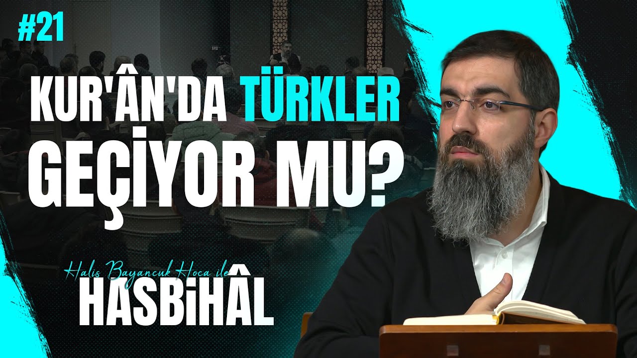 Halis Hoca ile Hasbihâl #21 | Bütün Peygamberlerin Dini İslam'dır!