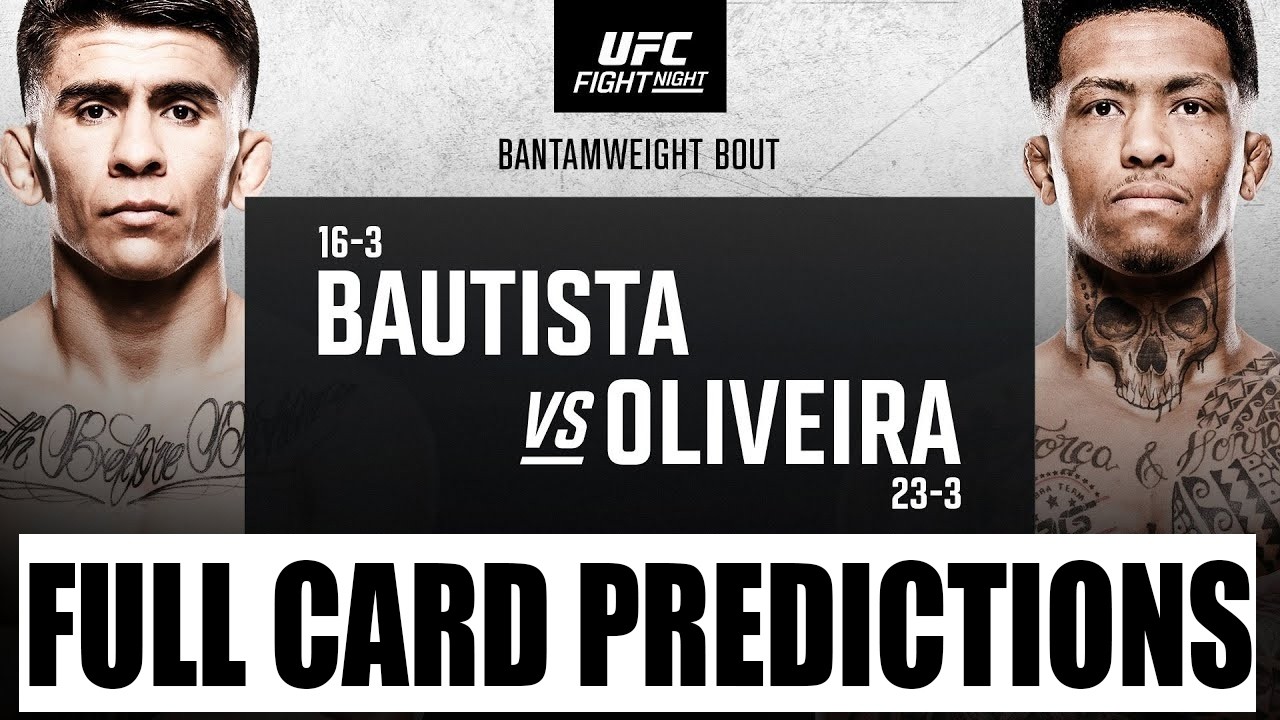 The Breakdown You NEED Before UFC Fight Night Bautista vs Oliveira