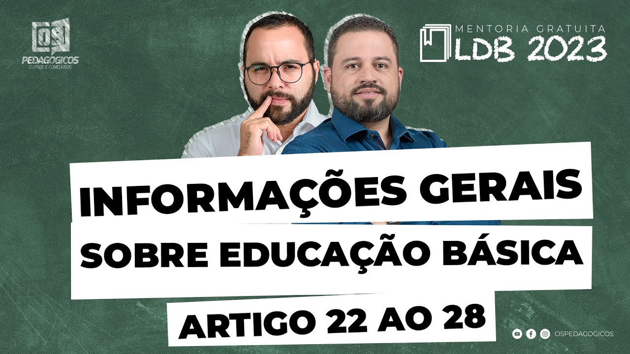 Educa&ccedil;&atilde;o B&aacute;sica - LDB 2023, o que mudou? Atualizada e comentada - Parte 1