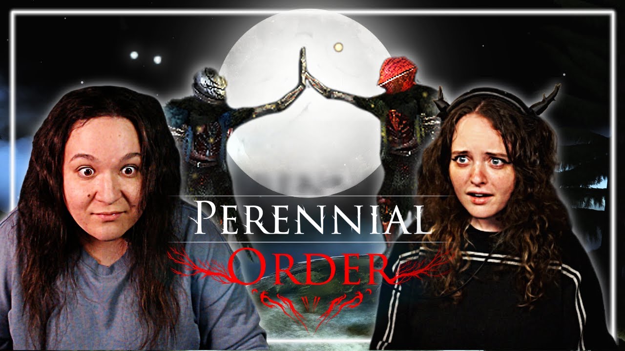 WE RAGE (AND CRY) (AND SCREAM) AT THIS ELDRITCH HORROR SOULS LIKE | PERENNIAL ORDER | PART 1