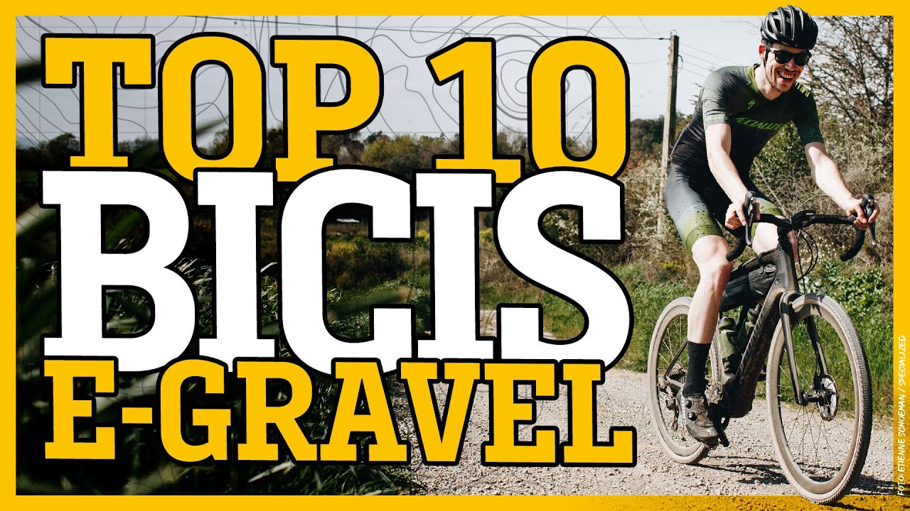 TOP10 GRAVEL BIKE ELECTRICAS - EBIKES para GRAVA | Javier Bañón Izu | BIKEPACKER