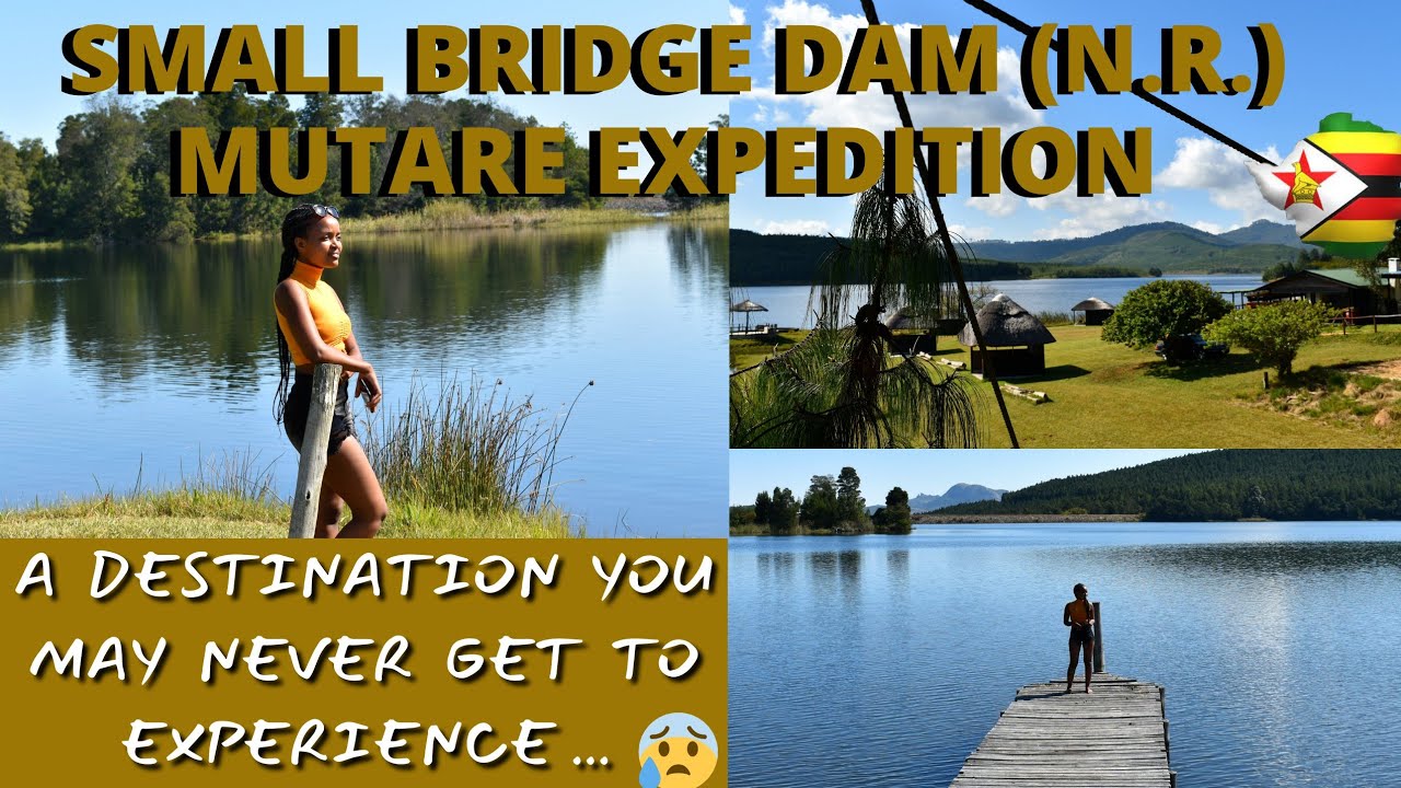 Ep10|S1| We Are on the Verge of Losing this Gem😓| Small Bridge Dam, Mutare Zimbabwe| Zimbabwe Vlog|