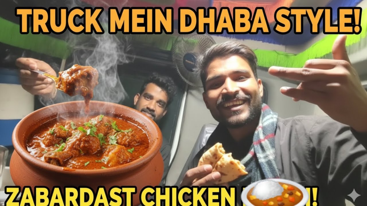 Truck Mein Banaya Dhaba Style Chicken Curry! 🍗🚚 | Ultimate Highway Cooking