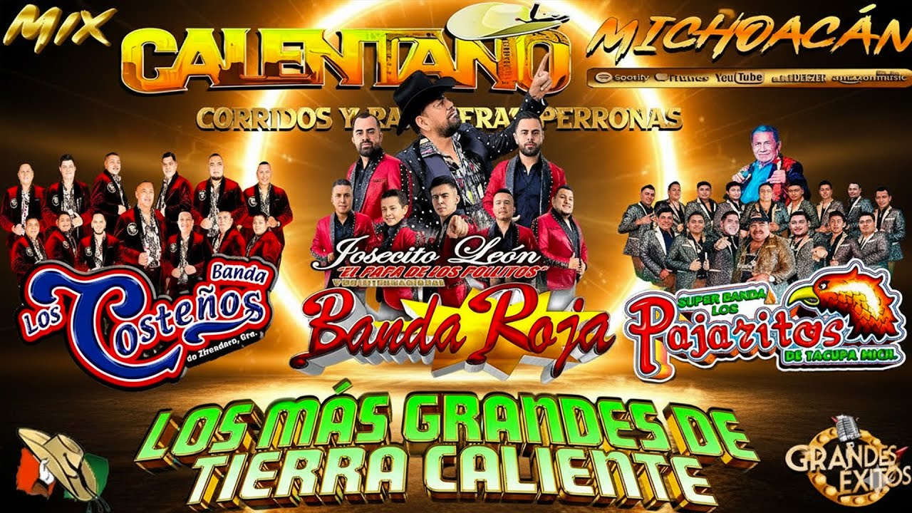 Calentano Tierra Caliente Mix 💥 Banda Roja ft Los Pajaritos De Tacupa ft Banda Los Costeños