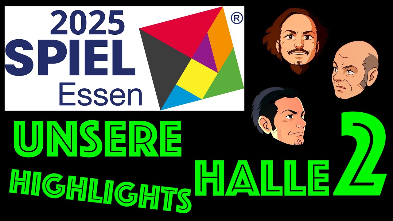 Spiel Essen 2025  | Unsere Highlights Halle 2 | Deutsch
