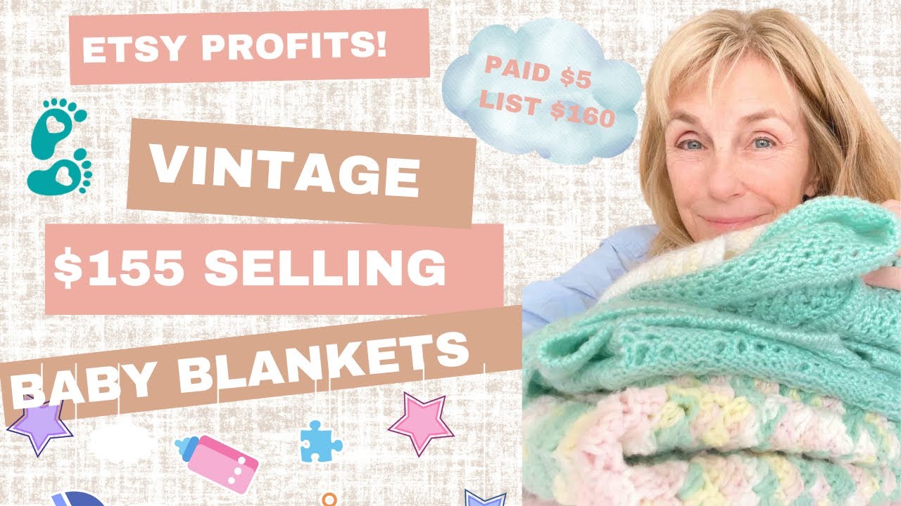 Unveiling the Secret to 3000% Profit on Vintage Baby Blankets