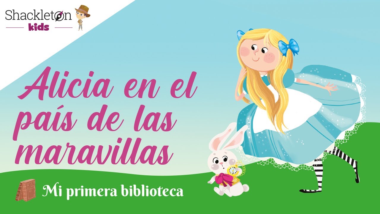 Alicia en el país de las maravillas | Cuentos clásicos para niños | Shackleton Kids