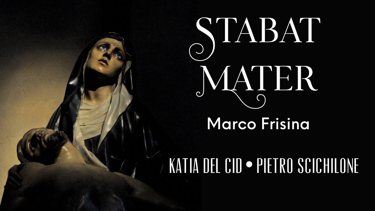 Marco Frisina: Stabat Mater - Katia del Cid ft. ​⁠@PietroScichilone