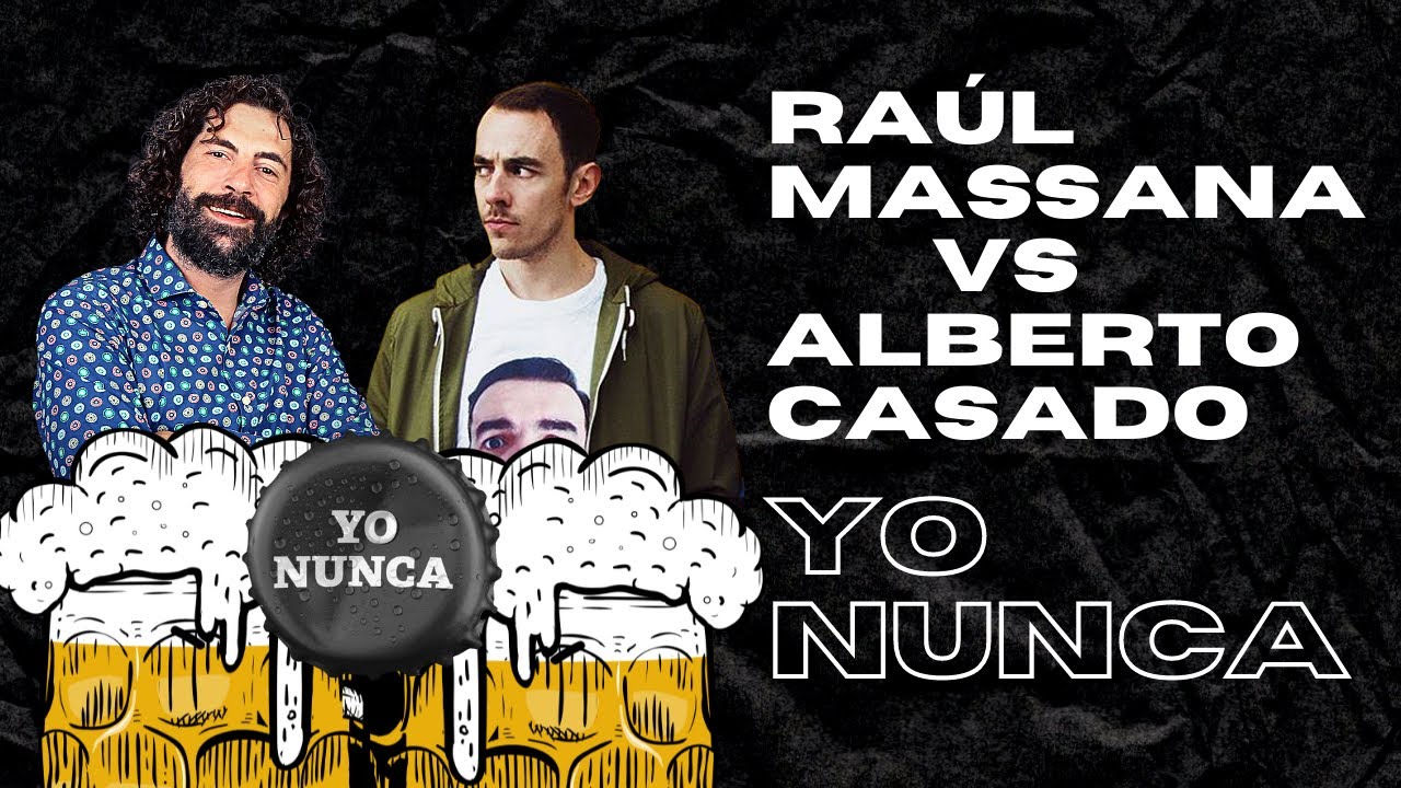 YO NUNCA 2X21 ALBERTO CASADO vs RAÚL MASSANA