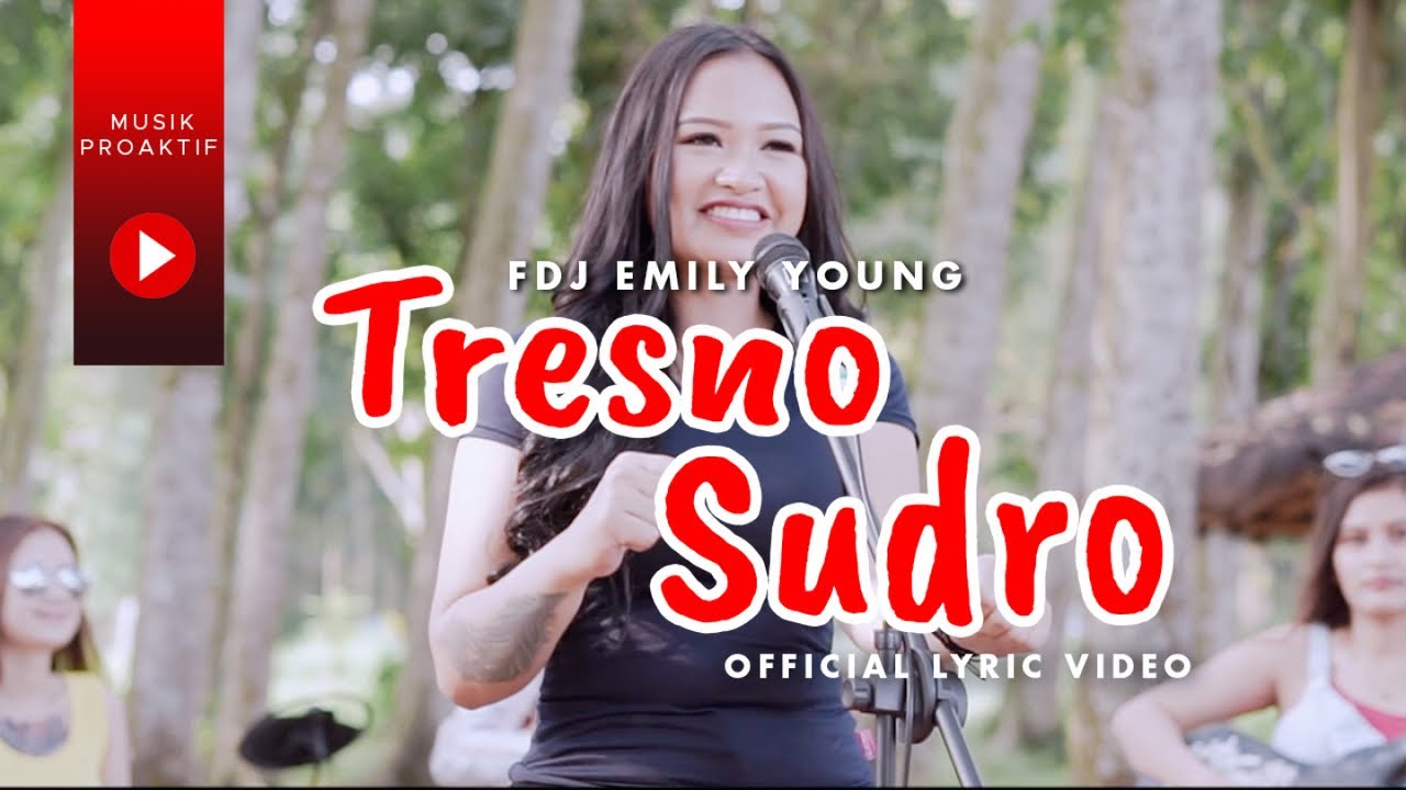 FDJ Emily Young - Tresno Sudro (Official Lyric Video) | KENTRUNG