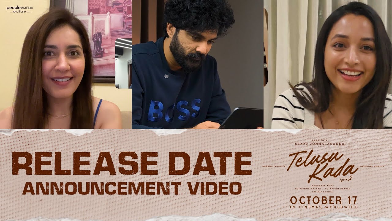 #TelusuKada Release Date Announcement Video | Siddhu | Raashii | Srinidhi | Neeraja Kona | Thaman S