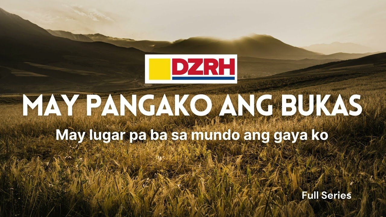 MAY PANGAKO ANG BUKAS | May Lugar pa ba sa Mundo ang Gaya ko