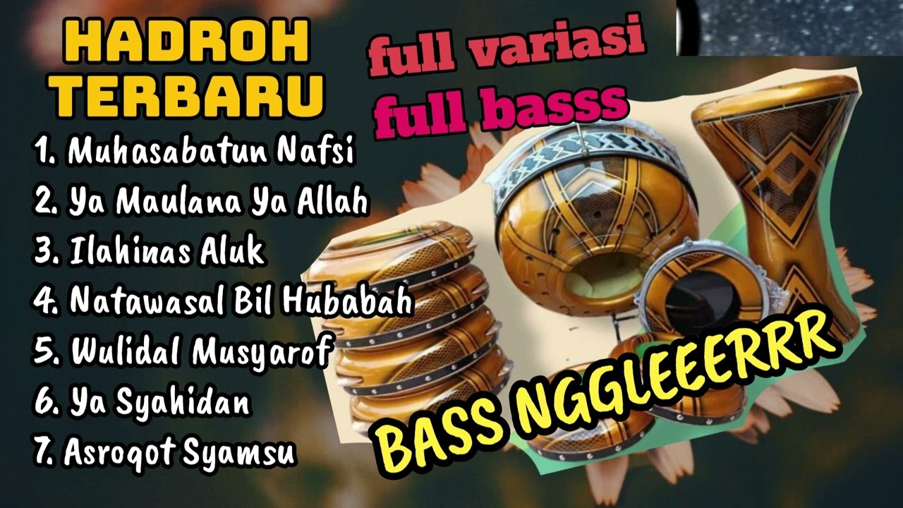 ALBUM SHOLAWAT HADROH FULL BASS TERBARU VIRAL 2023