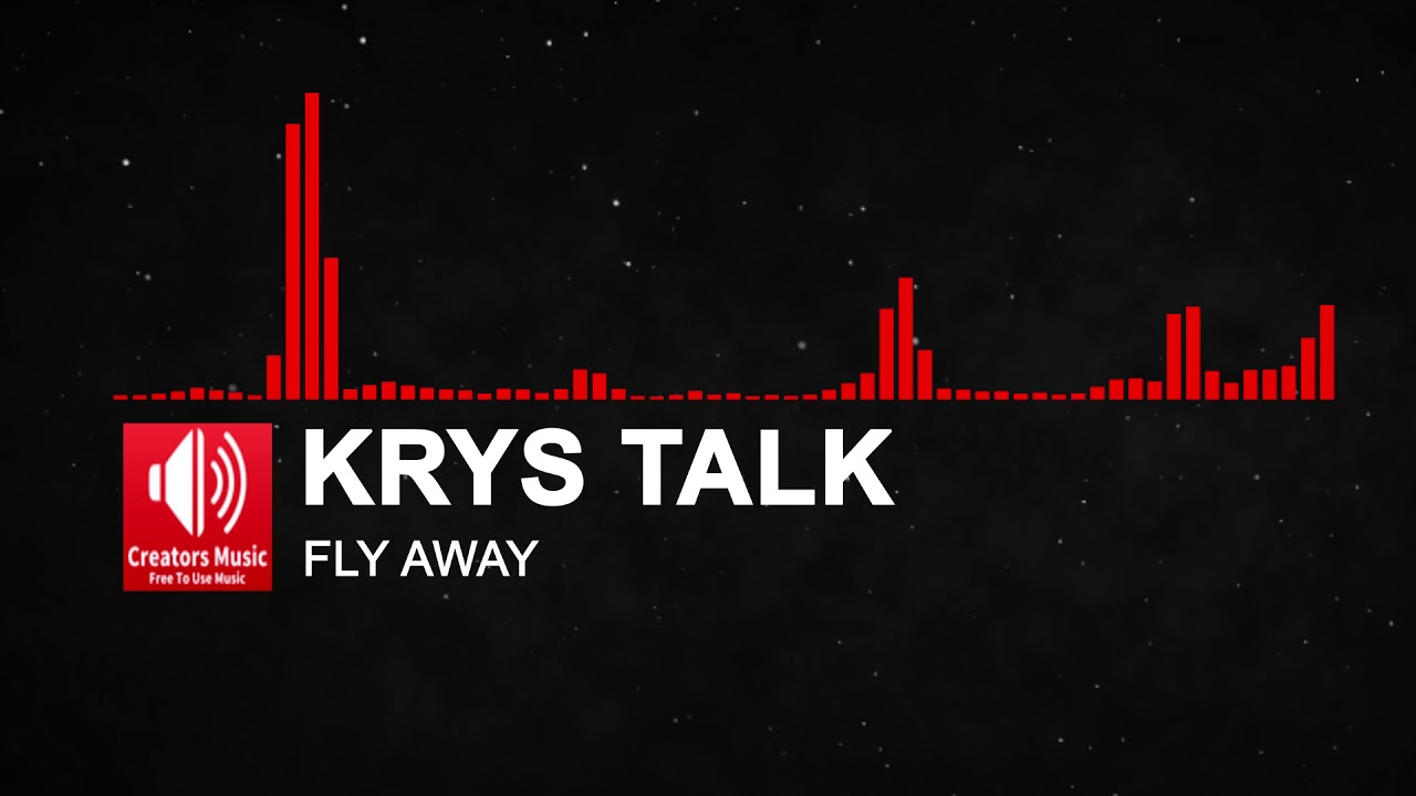 Krys Talk - Fly Away